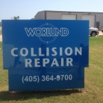 worlund collisions repair custom sign by granite signs